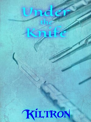 cover image of Under the Knife